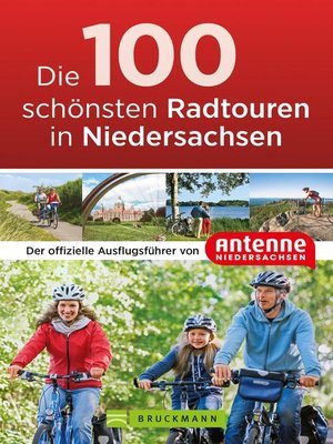 cover image of Die 100 schönsten Radtouren in Niedersachsen
